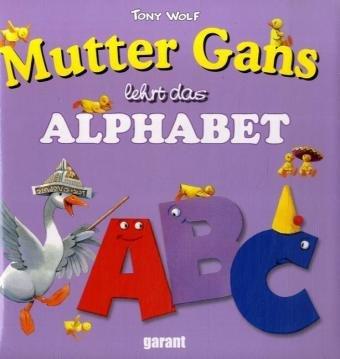 Mutter Gans lehrt das Alphabet