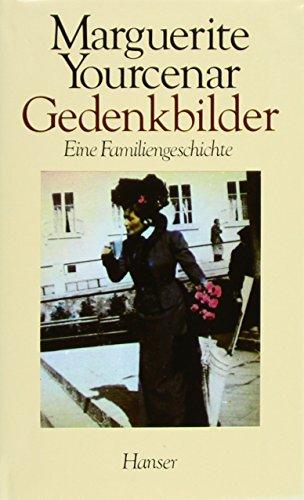 Gedenkbilder: Eine Familiengeschichte