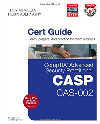 CompTIA Advanced Security Practitioner (CASP) CAS-002 Cert G (Cert Guide)