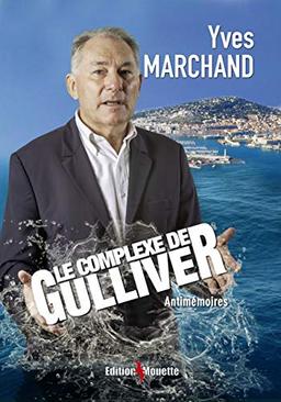 Le complexe de Gulliver