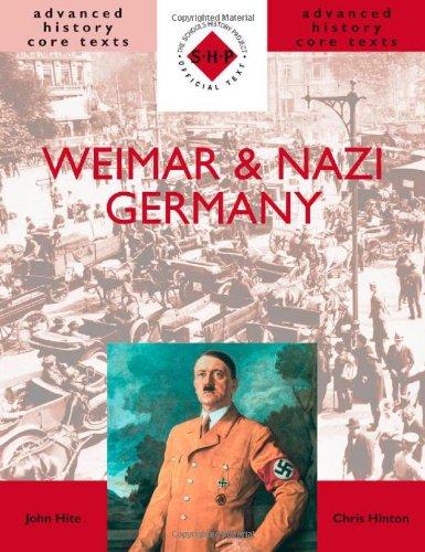 Advanced History Core Text: Weimar and Nazi Germany (Shp Advanced History Core Texts)