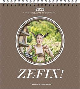 Zefix! Tischkalender 2022