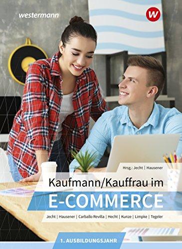 Kaufmann/Kauffrau im E-Commerce: 1. Ausbildungsjahr: Schülerband