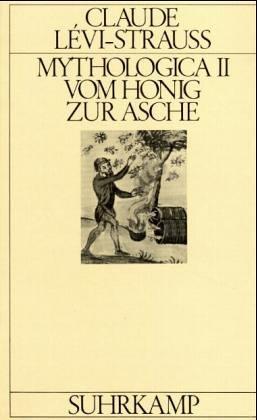 Lévi-Strauss, Claude : Lévi-Strauss, Claude: Mythologica. II - Frankfurt (am Main) : Suhrkamp