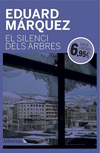 El silenci dels arbres (LB CAMPANYA LOW COST GENER 2017)