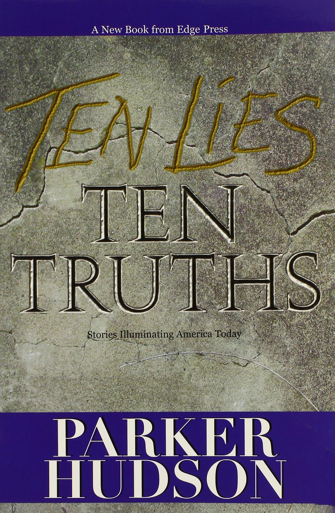 Ten Lies And Ten Truths (Hudson, Parker)