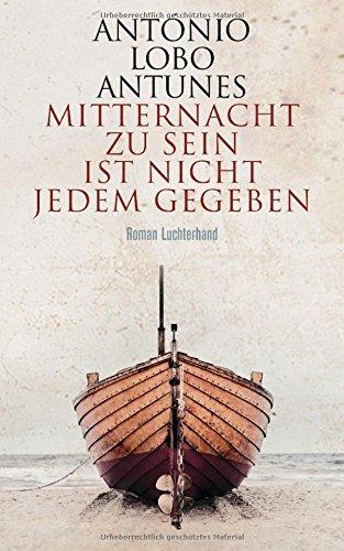 Mitternacht zu sein ist nicht jedem gegeben: Roman