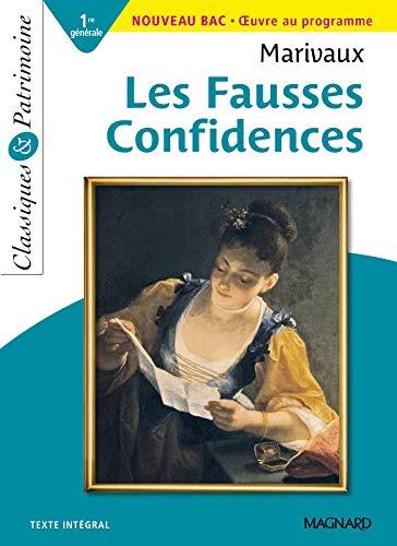 Les fausses confidences : 1re générale, nouveau bac, oeuvre au programme : texte intégral