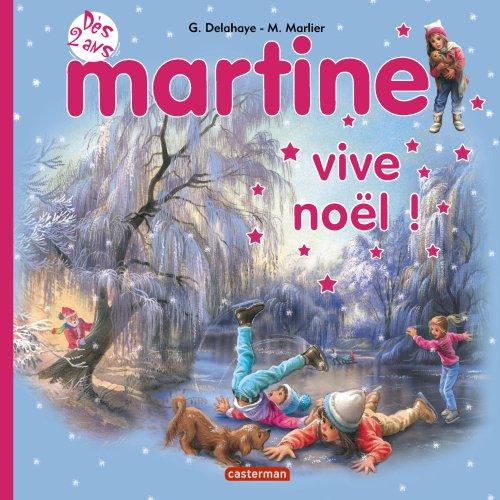 Martine : vive Noël !