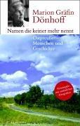 Namen die keiner mehr nennt. Ostpreußen - Menschen und Geschichte