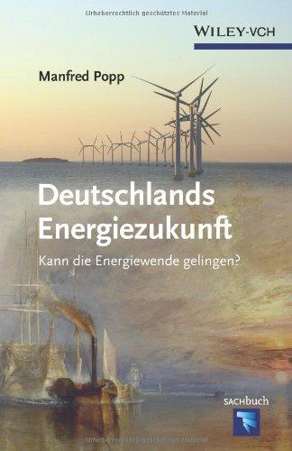 Deutschlands Energiezukunft: Kann die Energiewende gelingen?