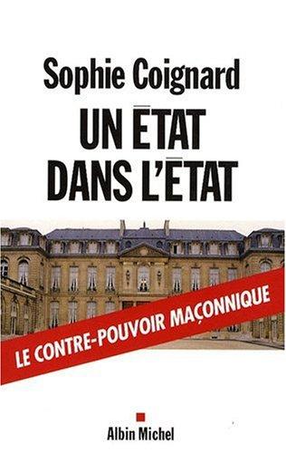 Un Etat dans l'Etat : le contre-pouvoir maçonnique