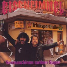 Sexmaschinen Tanken Super (Re-Issue)