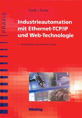 Industrieautomation mit Ethernet-TCP/IP und Web-Technologie