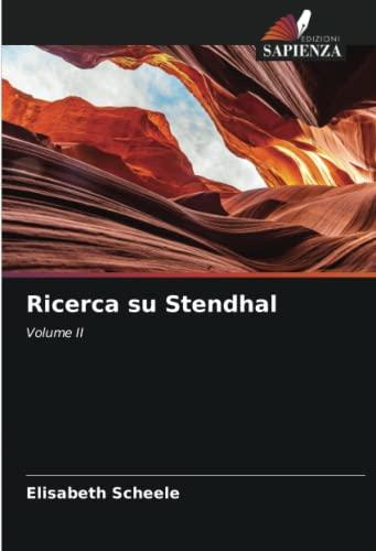 Ricerca su Stendhal: Volume II