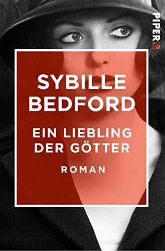 Ein Liebling der Götter: Roman