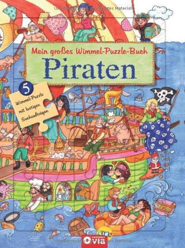 Mein großes Wimmel-Puzzle-Buch - Piraten: Suchen, Entdecken und Puzzeln - Für Kinder ab 4 Jahren