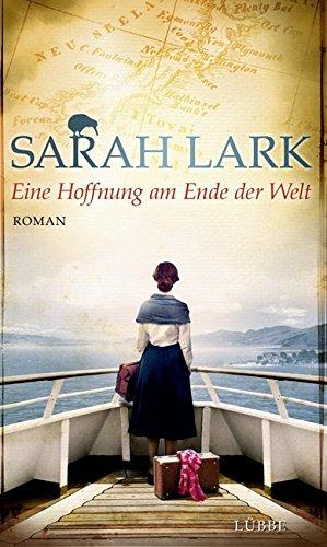 Eine Hoffnung am Ende der Welt: Roman