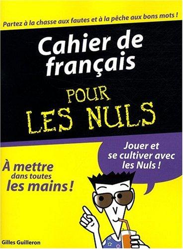 Cahier de français pour les nuls