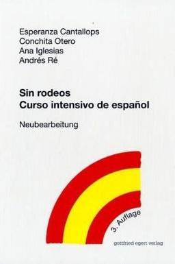 Sin rodeos: Curso intensivo de espanol