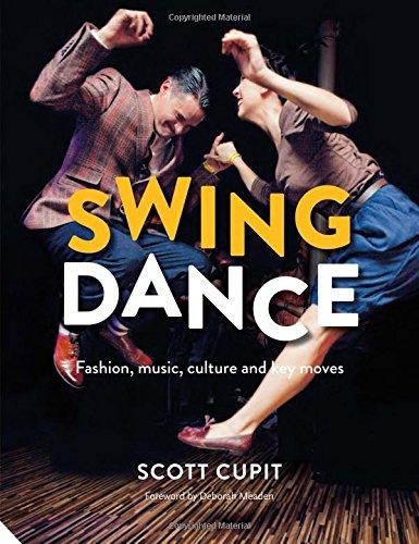 Swing Dance: Fashion, Music, Culture and Key Moves