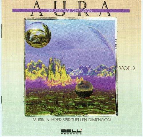 Aura - Musik in ihrer spirituellen Dimension Vol. 2