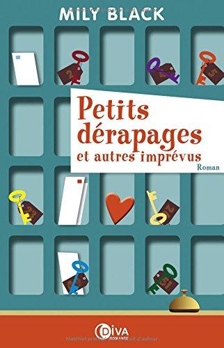 Petits dérapages et autres imprévus