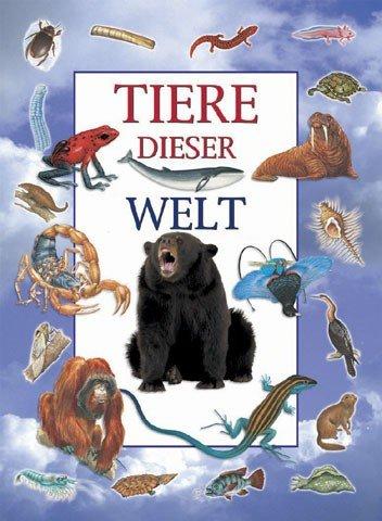 Tiere dieser Welt