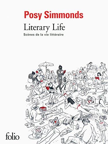 Literary life : scènes de la vie littéraire