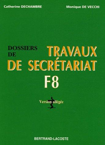 Dossiers de travaux de secrétariat, F8