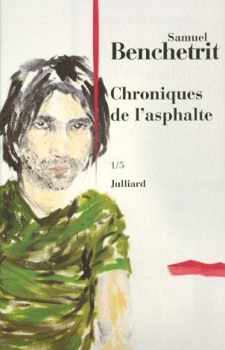 Chroniques de l'asphalte. Vol. 1. Le temps des tours