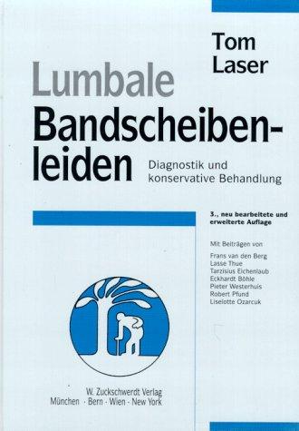 Lumbale Bandscheibenleiden. Diagnostik und konservative Behandlung