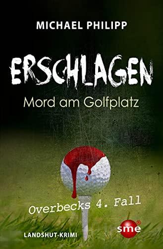 Erschlagen: Mord am Golfplatz