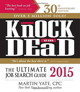 Knock 'em Dead 2015: The Ultimate Job Search Guide