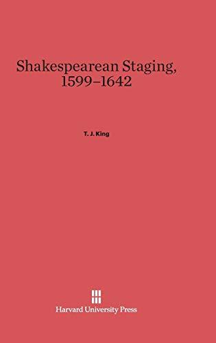 Shakespearean Staging, 1599-1642