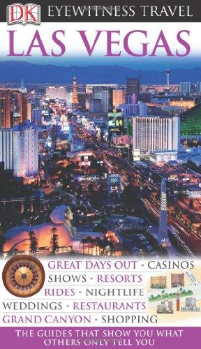 DK Eyewitness Travel Guide: Las Vegas