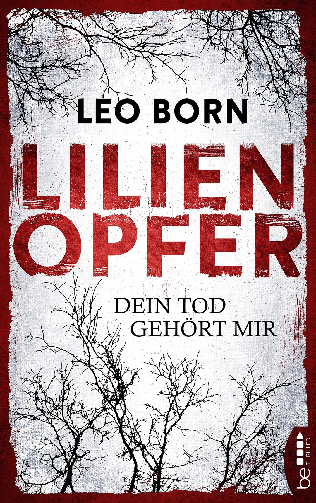 Lilienopfer. Dein Tod gehört mir: Der erste Fall für Jakob Diehl (Ein Jack-Diehl-Thriller)