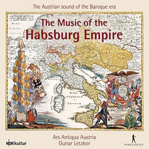 The Music of the Habsburg Empire - Die Musik des Habsburgerreichs aus Slowenien, Ungarn, Polen, Böhmen u.a.