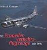 Alle Propellerverkehrsflugzeuge seit 1945