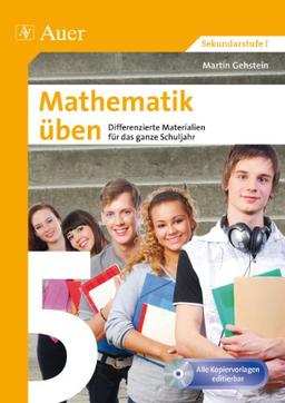 Mathematik üben Klasse 5: Differenzierte Materialen für das ganze Schuljahr