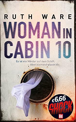 Woman in Cabin 10 (BILD Mega-Thriller 2021: SHOCK!)