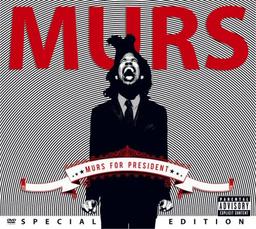 Murs for President