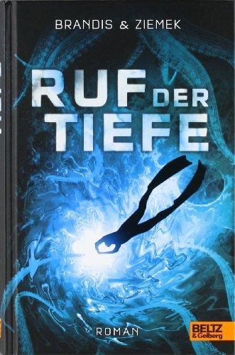 Ruf der Tiefe: Roman