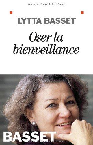 Oser la bienveillance