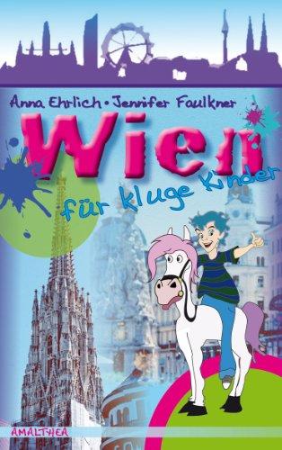 Wien für kluge Kinder