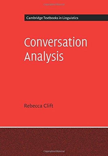 Conversation Analysis (Cambridge Textbooks in Linguistics)