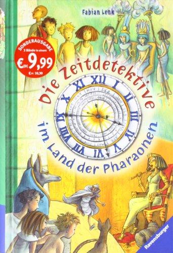 Die Zeitdetektive: Die Zeitdetektive im Land der Pharaonen