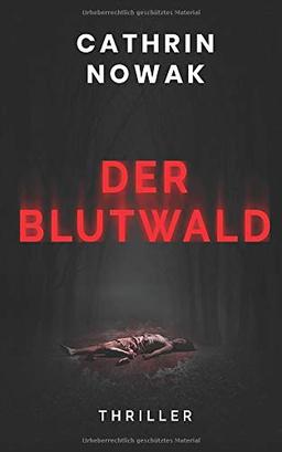 Der Blutwald (Thriller)