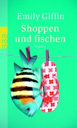 Shoppen und fischen. Roman