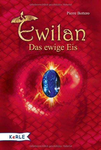 Ewilan: Band 2: Das ewige Eis